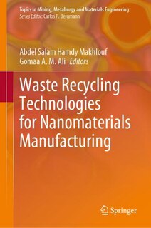 Couverture_Waste Recycling Technologies For Nanomaterials Manufacturing