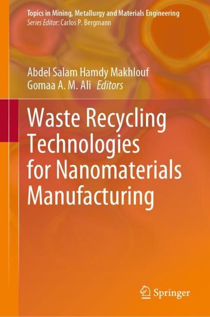Couverture_Waste Recycling Technologies For Nanomaterials Manufacturing