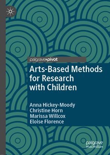 Front cover_Arts-based Methods For Research With Children