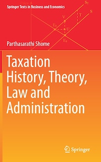 Front cover_Taxation History, Theory, Law and Administration