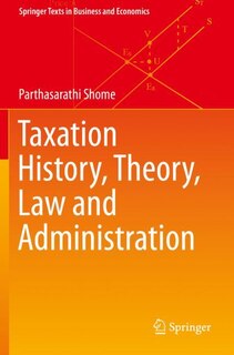 Front cover_Taxation History, Theory, Law and Administration