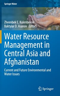 Front cover_Water Resource Management In Central Asia And Afghanistan