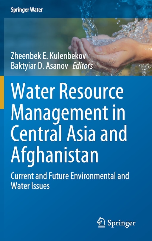 Front cover_Water Resource Management In Central Asia And Afghanistan