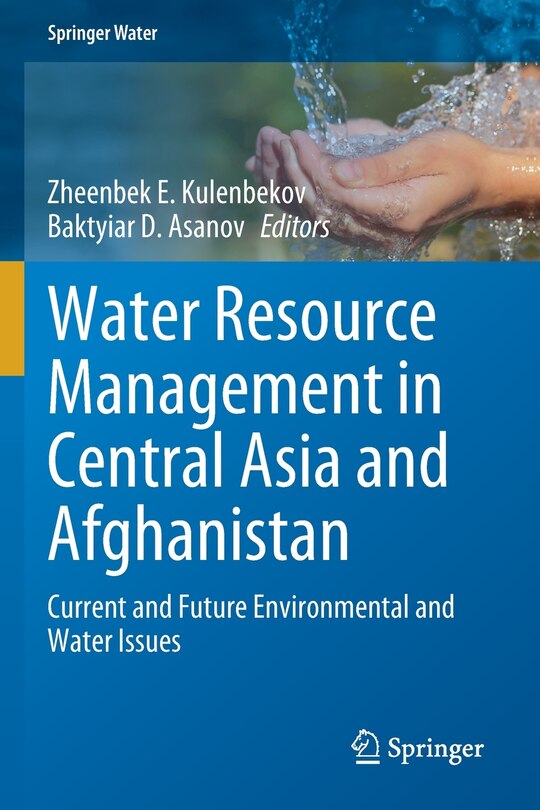 Front cover_Water Resource Management in Central Asia and Afghanistan