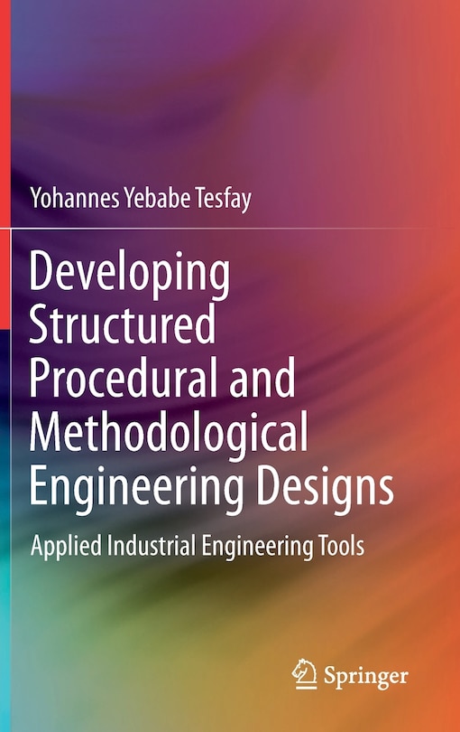 Couverture_Developing Structured Procedural And Methodological Engineering Designs