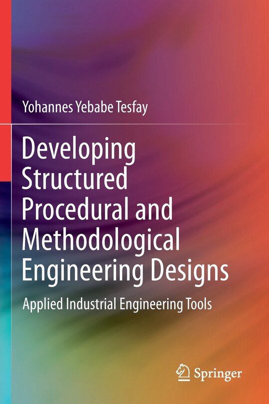 Couverture_Developing Structured Procedural and Methodological Engineering Designs