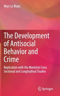 Front cover_Development of Antisocial Behavior and Crime