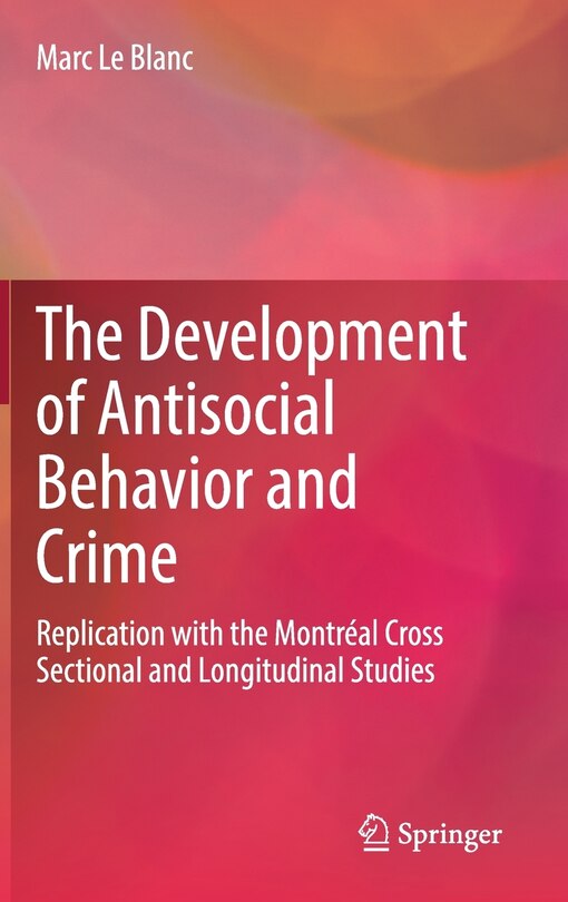 Front cover_Development of Antisocial Behavior and Crime