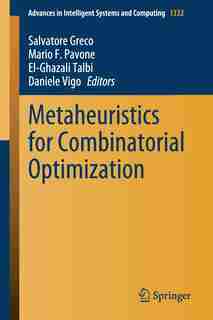 Metaheuristics For Combinatorial Optimization de Salvatore Greco