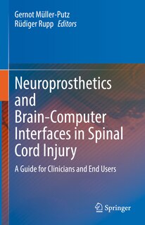 Front cover_Neuroprosthetics And Brain-computer Interfaces In Spinal Cord Injury