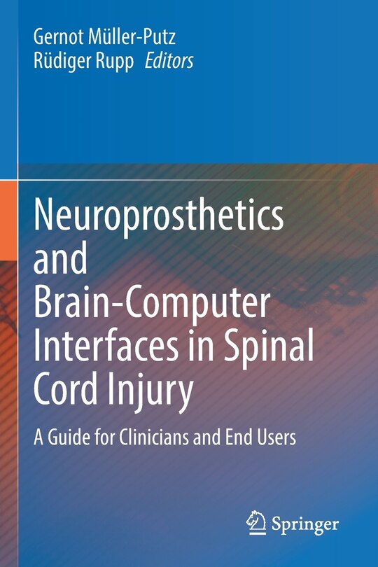 Front cover_Neuroprosthetics and Brain-Computer Interfaces in Spinal Cord Injury