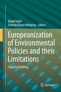 Front cover_Europeanization Of Environmental Policies And Their Limitations