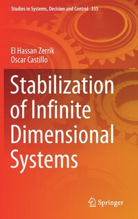 Front cover_Stabilization Of Infinite Dimensional Systems