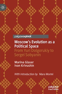 Front cover_Moscow's Evolution as a Political Space