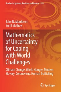 Front cover_Mathematics Of Uncertainty For Coping With World Challenges