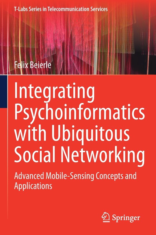Front cover_Integrating Psychoinformatics with Ubiquitous Social Networking