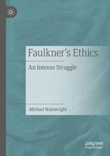 Front cover_Faulkner's Ethics