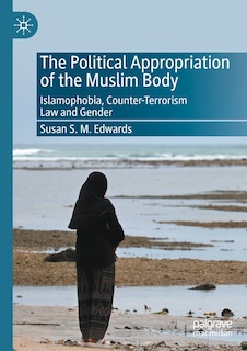 Couverture_The Political Appropriation of the Muslim Body