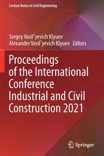 Front cover_Proceedings Of The International Conference Industrial And Civil Construction 2021