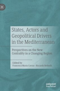 Couverture_States, Actors And Geopolitical Drivers In The Mediterranean