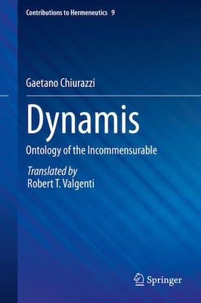 Dynamis: Ontology Of The Incommensurable