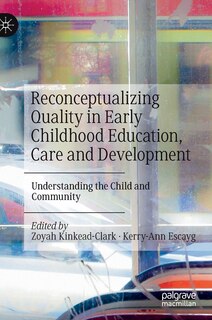 Couverture_Reconceptualizing Quality In Early Childhood Education, Care And Development