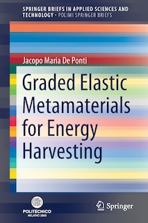 Front cover_Graded Elastic Metamaterials for Energy Harvesting