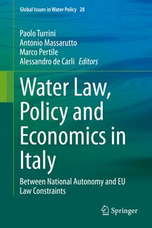 Front cover_Water Law, Policy And Economics In Italy