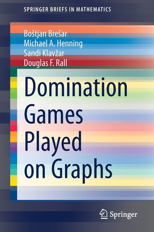 Front cover_Domination Games Played on Graphs