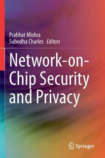 Network-on-Chip Security and Privacy