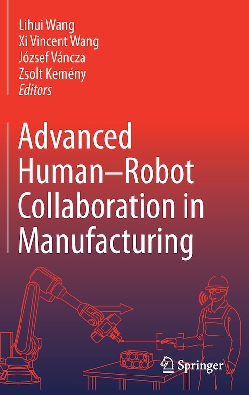 Front cover_Advanced Human-robot Collaboration In Manufacturing