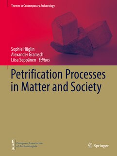 Front cover_Petrification Processes In Matter And Society