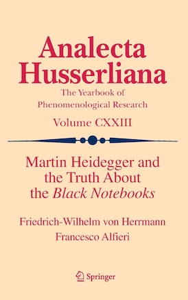 Martin Heidegger And The Truth About The Black Notebooks