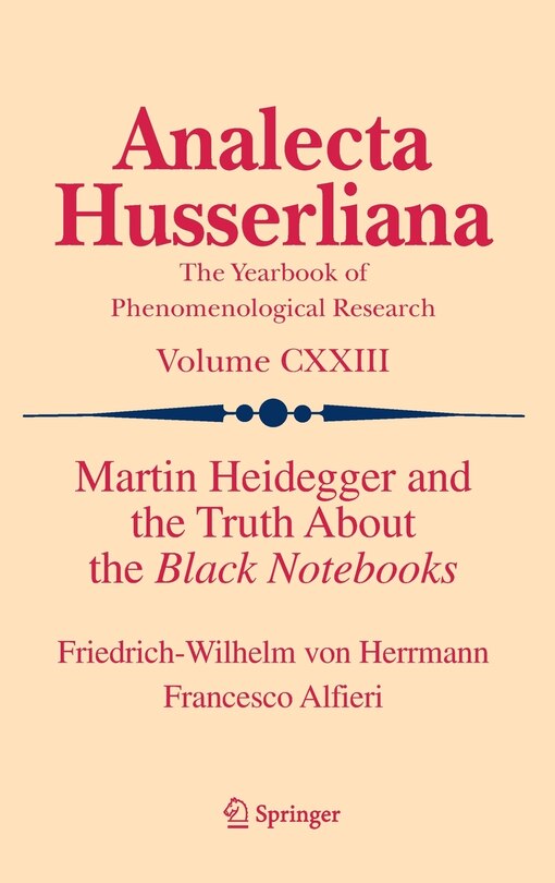 Front cover_Martin Heidegger And The Truth About The Black Notebooks