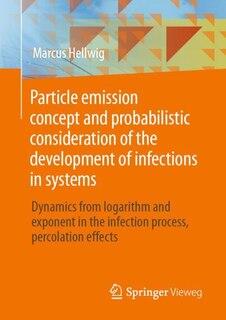 Front cover_Particle Emission Concept And Probabilistic Consideration Of The Development Of Infections In Systems