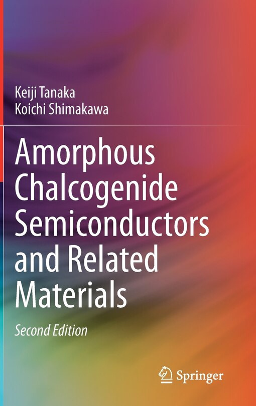 Front cover_Amorphous Chalcogenide Semiconductors And Related Materials