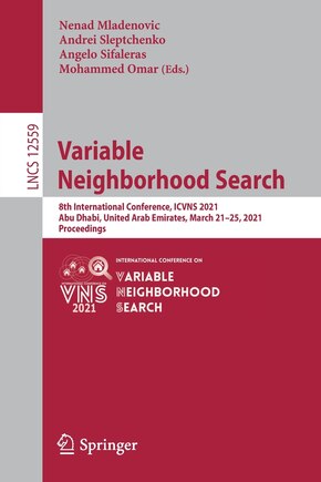 Variable Neighborhood Search: 8th International Conference, ICVNS 2021, Abu Dhabi, United Arab Emirates, March 21-25, 2021, Proceedings