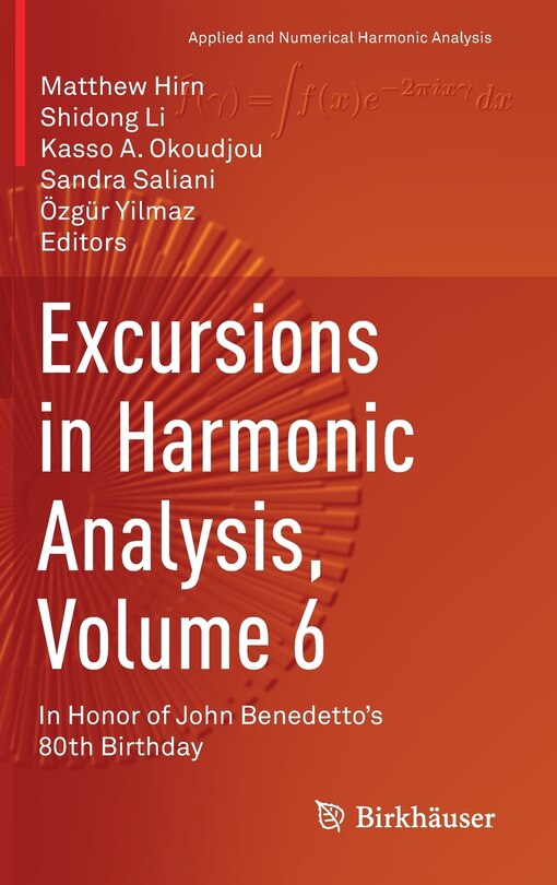 Couverture_Excursions In Harmonic Analysis, Volume 6