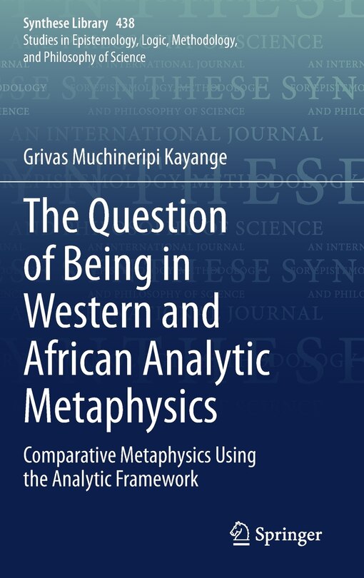 Front cover_The Question Of Being In Western And African Analytic Metaphysics