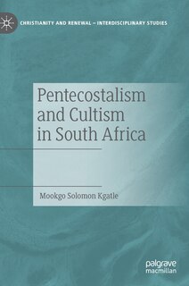 Couverture_Pentecostalism And Cultism In South Africa