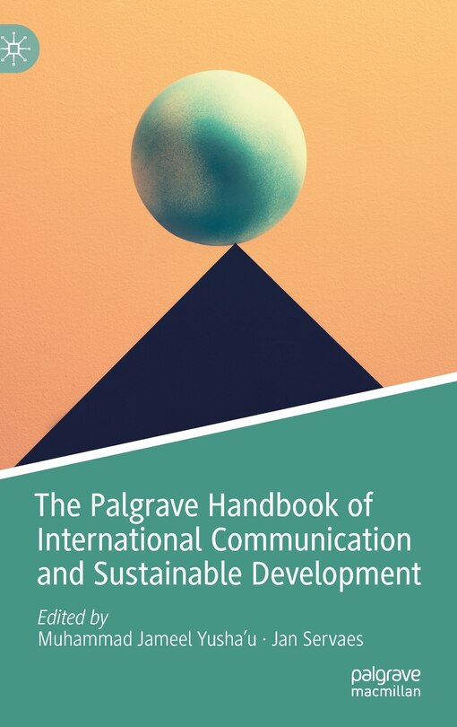 Couverture_The Palgrave Handbook Of International Communication And Sustainable Development