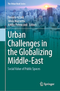 Front cover_Urban Challenges In The Globalizing Middle-east
