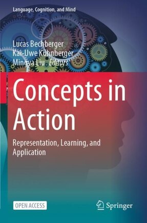 Concepts in Action: Representation, Learning, and Application