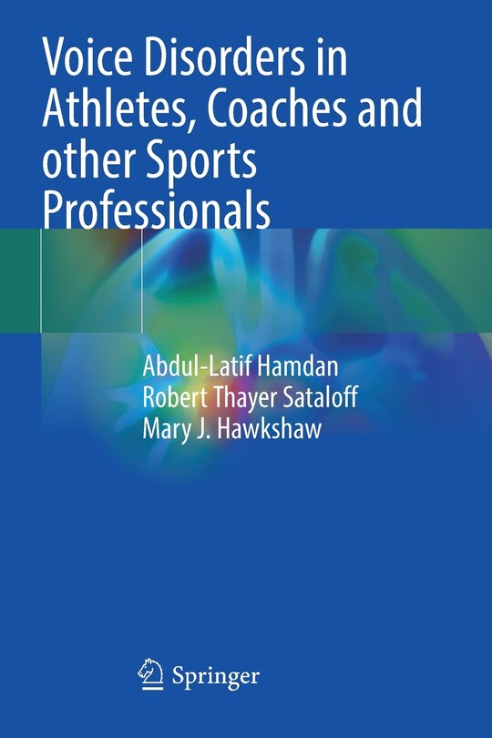 Front cover_Voice Disorders in Athletes, Coaches and other Sports Professionals