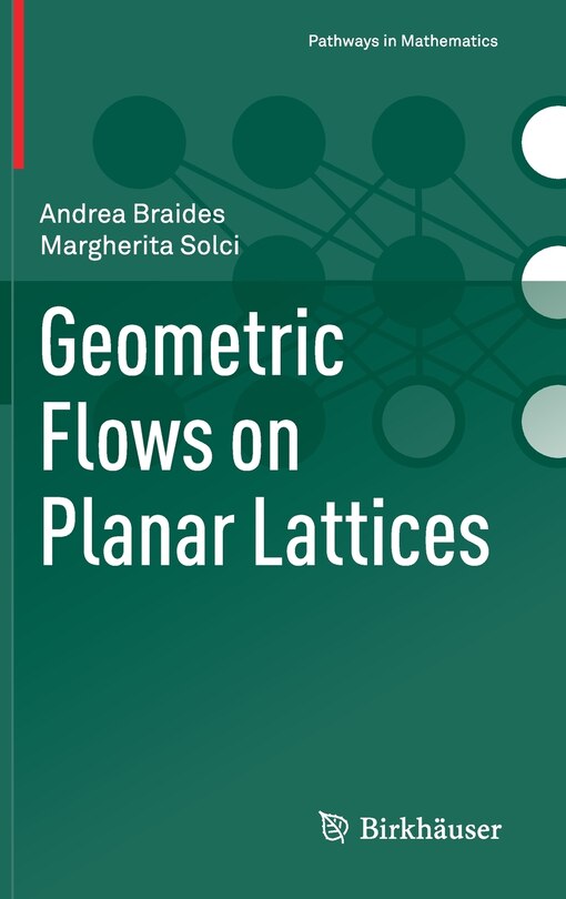 Front cover_Geometric Flows on Planar Lattices