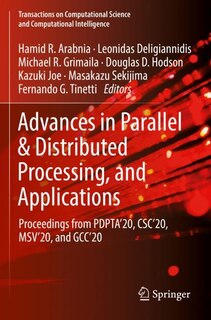 Front cover_Advances in Parallel and Distributed Processing, and Applications