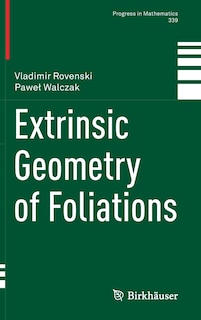 Front cover_Extrinsic Geometry Of Foliations