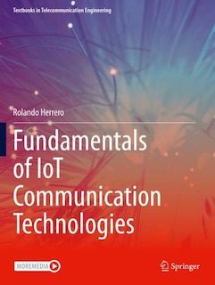 Front cover_Fundamentals of IoT Communication Technologies