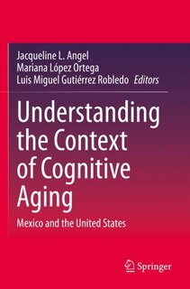 Front cover_Understanding the Context of Cognitive Aging