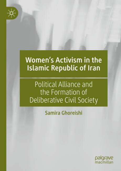 Front cover_Women's Activism In The Islamic Republic Of Iran